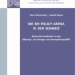 Die BFI-Policy-Arena in der Schweiz