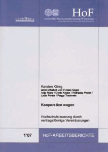 Kooperation wagen – 10 Jahre Hochschulsteuerung durch vertragsförmige Vereinbarungen