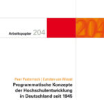 Programmatische Konzepte der Hochschulentwicklung in Deutschland seit 1945