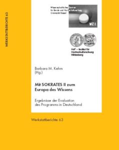 Mit SOKRATES II zum Europa des Wissens. Ergebnisse der Evaluation des Programms in Deutschland