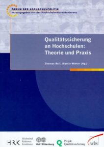 Qualitätssicherung an Hochschulen: Theorie und Praxis