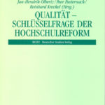 Qualität – Schlüsselfrage der Hochschulreform