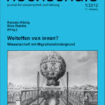 die hochschule 1/2012: Weltoffen von innen? Wissenschaft mit Migrationshintergrund