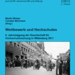 die hochschule 2/2012: Wettbewerb und Hochschulen