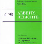 Effizienz, Effektivität & Legitimität. Die deutsche Hochschulreformdebatte am Ende der 90er Jahre