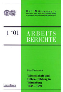 Wissenschaft und Höhere Bildung in Wittenberg 1945 – 1994