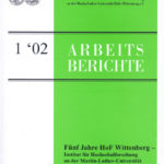 Fünf Jahre HoF Wittenberg – Institut für Hochschulforschung an der Martin-Luther-Universität Halle-Wittenberg. Ergebnisreport 1996-2001