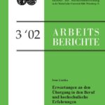Erwartungen an den Übergang in den Beruf und hochschulische Erfahrungen. Studierende der BWL an zwei Fachhochschulen in alten/neuen Bundesländern