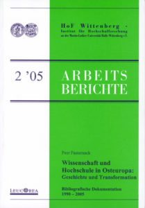 Wissenschaft und Hochschule in Osteuropa: Geschichte und Transformation. Bibliografische Dokumentation 1990-2005