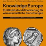Knowledge Europe EU-Strukturfondsfinanzierung für wissenschaftliche Einrichtungen