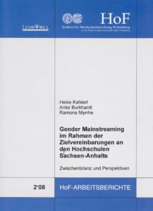 Gender Mainstreaming im Rahmen der Zielvereinbarungen an den Hochschulen Sachsen-Anhalts: Zwischenbilanz und Perspektiven
