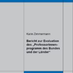 Bericht zur Evaluation des “Professorinnenprogramm des Bundes und der Länder”