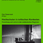 die hochschule 1/2009: Hochschulen in kritischen Kontexten