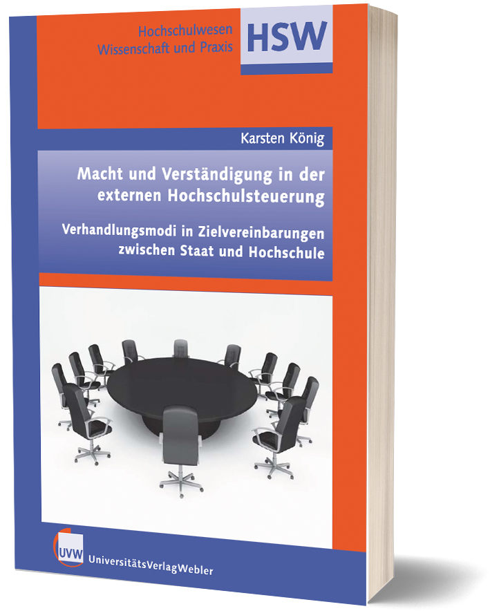 Cover "Macht und Verständigung: Modi des Verhandelns von Staat und Hochschulen"