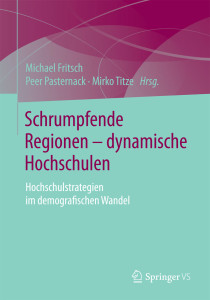 Schrumpfende Regionen – dynamische Hochschulen