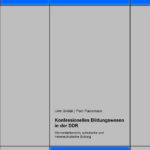 Konfessionelles Bildungswesen in der DDR. Elementarbereich, schulische und nebenschulische Bildung