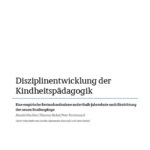 Disziplinentwicklung der Kindheitspädagogik. Eine empirische Bestandsaufnahme anderthalb Jahrzehnte nach Einrichtung der neuen Studiengänge