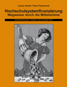 Hochschulsystemfinanzierung. Wegweiser durch die Mittelströme