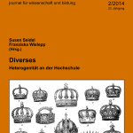 die hochschule 2/2014: Diverses. Heterogenität an der Hochschule