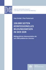 150.000 Seiten konfessionelles Bildungswesen in der DDR. Bibliografische Dokumentation der seit 1990 publizierten Literatur