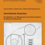 Vermittelnde Expertise. Schnittstellen von Management und Kommunikation im Wissenschaftssystem