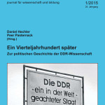 Ein Vierteljahrhundert später. Zur politischen Geschichte der DDR‐Wissenschaft