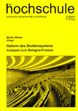 die hochschule 2/2007: Reform des Studiensystems Analysen zum Bologna-Prozess