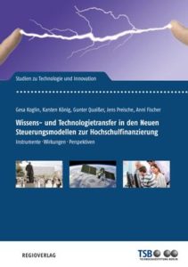 Wissens- und Technologietransfer in den Neuen Steuerungsmodellen zur Hochschulfinanzierung
