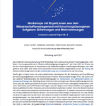 Workshops mit Expert.innen aus dem Wissenschaftsmanagement mit forschungsbezogenen Aufgaben: Erfahrungen und Wahrnehmungen. Lessons-Learned-Paper Nr. 2