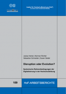 Disruption oder Evolution? Systemische Rahmenbedingungen der Digitalisierung in der Hochschulbildung