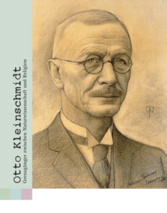Otto Kleinschmidt. Grenzgänger zwischen Naturwissenschaft und Religion. Begleitheft zur Ausstellung
